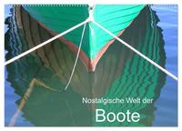 Vorderes Coverbild Nostalgische Welt der Boote (Wandkalender 2025 DIN A2 quer), CALVENDO Monatskalender