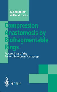 Vorderes Coverbild Compression Anastomosis by Biofragmentable Rings
