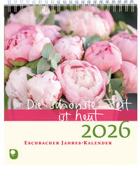 Vorderes Coverbild Die schönste Zeit ist heut 2026