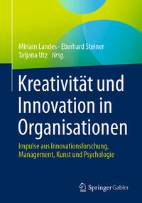 Vorderes Coverbild Kreativität und Innovation in Organisationen