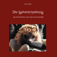 Vorderes Coverbild Die Igelverschwörung