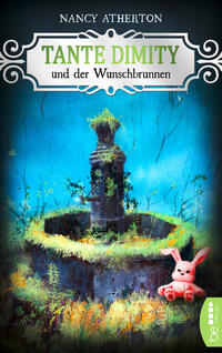 Vorderes Coverbild Tante Dimity und der Wunschbrunnen