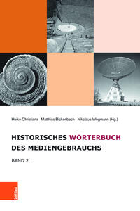 Vorderes Coverbild Historisches Wörterbuch des Mediengebrauchs