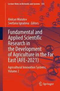 Vorderes Coverbild Fundamental and Applied Scientific Research in the Development of Agriculture in the Far East (AFE-2021)
