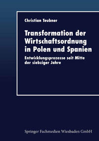 Vorderes Coverbild Transformation der Wirtschaftsordnung in Polen und Spanien