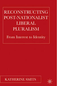 Vorderes Coverbild Reconstructing Post-Nationalist Liberal Pluralism