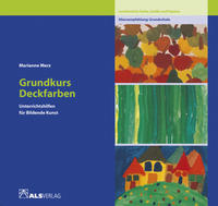 Vorderes Coverbild Grundkurs Deckfarben