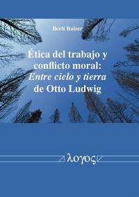 Vorderes Coverbild 'Etica del trabajo y conflicto moral