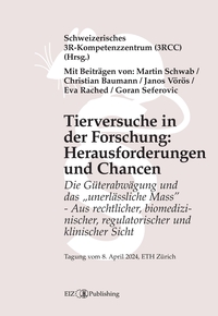 Vorderes Coverbild Tierversuche in der Forschung: Herausforderungen und Chancen