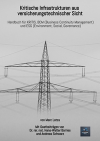 Vorderes Coverbild Kritische Infrastrukturen aus versicherungstechnischer Sicht