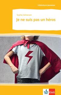 Vorderes Coverbild Je ne suis pas un héros