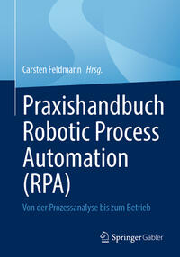 Vorderes Coverbild Praxishandbuch Robotic Process Automation (RPA)