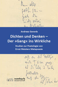Vorderes Coverbild Dichten und Denken – Der »Gang« ins Wirkliche