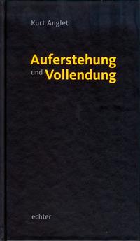 Vorderes Coverbild Auferstehung und Vollendung