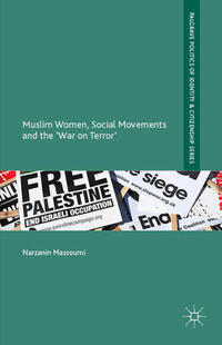 Vorderes Coverbild Muslim Women, Social Movements and the 'War on Terror'
