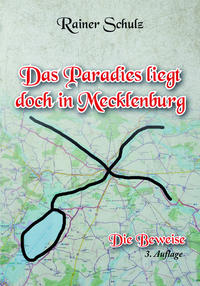 Vorderes Coverbild Das Paradies liegt doch in Mecklenburg - Die Beweise