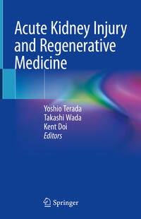Vorderes Coverbild Acute Kidney Injury and Regenerative Medicine