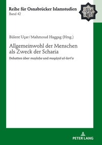 Vorderes Coverbild Allgemeinwohl der Menschen als Zweck der Scharia