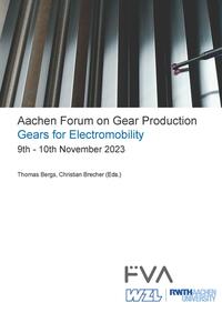 Vorderes Coverbild Aachen Forum on Gear Production - Gears for Electromobility. 9th - 10th November 2023