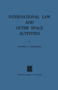 Vorderes Coverbild International Law and Outer Space Activities