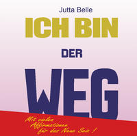 Vorderes Coverbild ICH BIN DER WEG