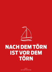 Vorderes Coverbild Set: 2 x Maritimes Notizbuch (rot) - Spruch: Nach dem Törn ist vor dem Törn