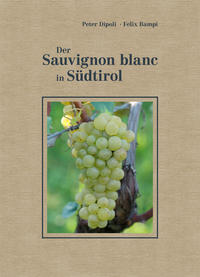 Vorderes Coverbild Der Sauvignon blanc in Südtirol