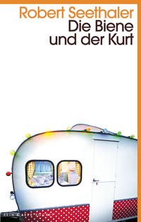 Vorderes Coverbild Die Biene und der Kurt