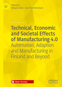 Vorderes Coverbild Technical, Economic and Societal Effects of Manufacturing 4.0