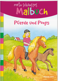 Vorderes Coverbild Mein schönstes Malbuch. Pferde und Ponys. Malen für Kinder ab 5 Jahren