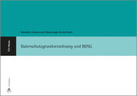 Vorderes Coverbild Datenschutzgrundverordnung und BDSG