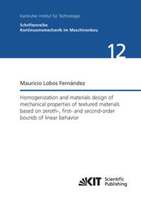 Vorderes Coverbild Homogenization and materials design of mechanical properties of textured materials based on zeroth-, first- and second-order bounds of linear behavior