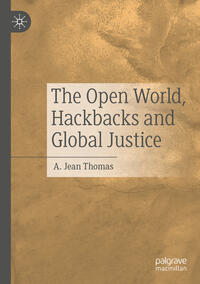Vorderes Coverbild The Open World, Hackbacks and Global Justice