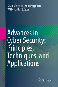 Vorderes Coverbild Advances in Cyber Security: Principles, Techniques, and Applications