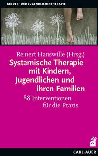 Vorderes Coverbild Systemische Therapie mit Kindern, Jugendlichen und ihren Familien
