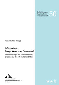 Vorderes Coverbild Information: Droge, Ware oder Commons?