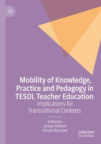 Vorderes Coverbild Mobility of Knowledge, Practice and Pedagogy in TESOL Teacher Education