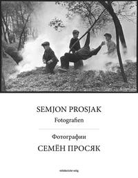 Vorderes Coverbild Semjon Prosjak: Fotografien