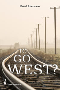 Vorderes Coverbild to go west?