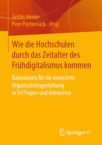 Vorderes Coverbild Wie die Hochschulen durch das Zeitalter des Frühdigitalismus kommen