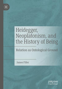 Vorderes Coverbild Heidegger, Neoplatonism, and the History of Being