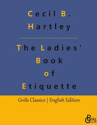 Vorderes Coverbild The Ladies' Book of Etiquette
