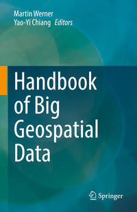 Vorderes Coverbild Handbook of Big Geospatial Data