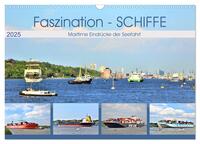 Vorderes Coverbild Faszination - SCHIFFE (Wandkalender 2025 DIN A3 quer), CALVENDO Monatskalender