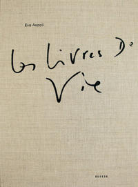 Vorderes Coverbild Eva Aeppli - Les Livres de Vie /Die Lebensbücher