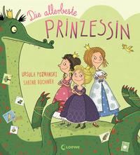 Vorderes Coverbild Die allerbeste Prinzessin