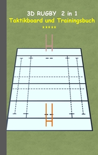 Vorderes Coverbild 3D Rugby 2 in 1 Taktikboard und Trainingsbuch