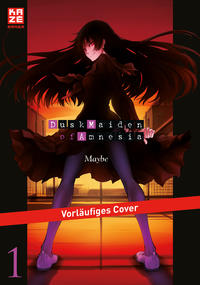 Vorderes Coverbild Dusk Maiden of Amnesia 01