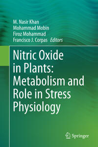 Vorderes Coverbild Nitric Oxide in Plants: Metabolism and Role in Stress Physiology