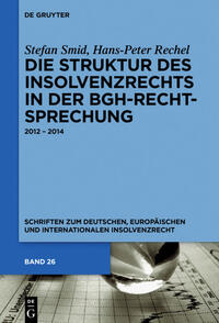 Vorderes Coverbild Die Struktur des Insolvenzrechts in der BGH-Rechtsprechung